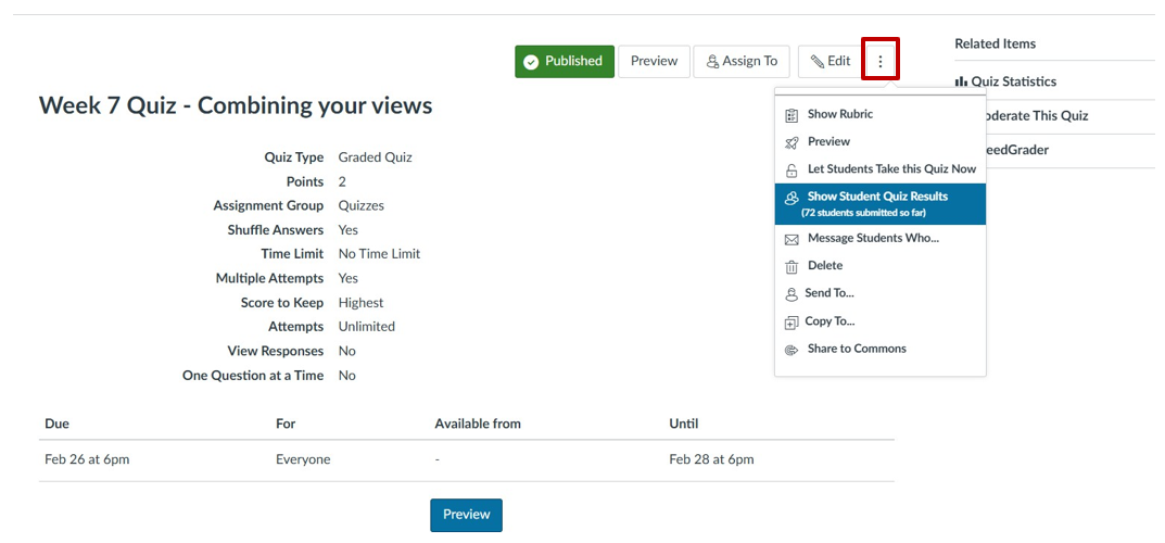 Screenshot of a Quiz with the three dots highlighted in a red box, once selected, the "Show Student Quiz Results" option is available below to select