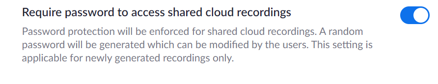 Require password to access shared cloud recordings selector