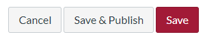 Cancel, Save & Publish and Save buttons