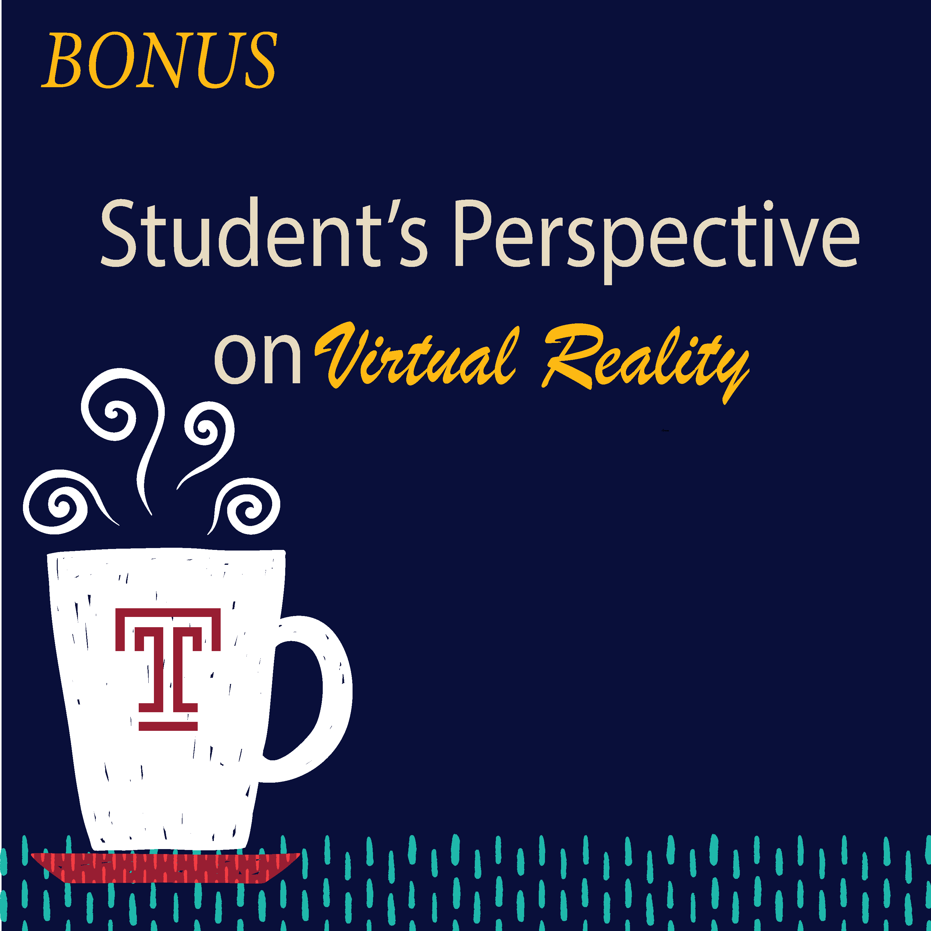 Bonus: Student's Perspective on VR