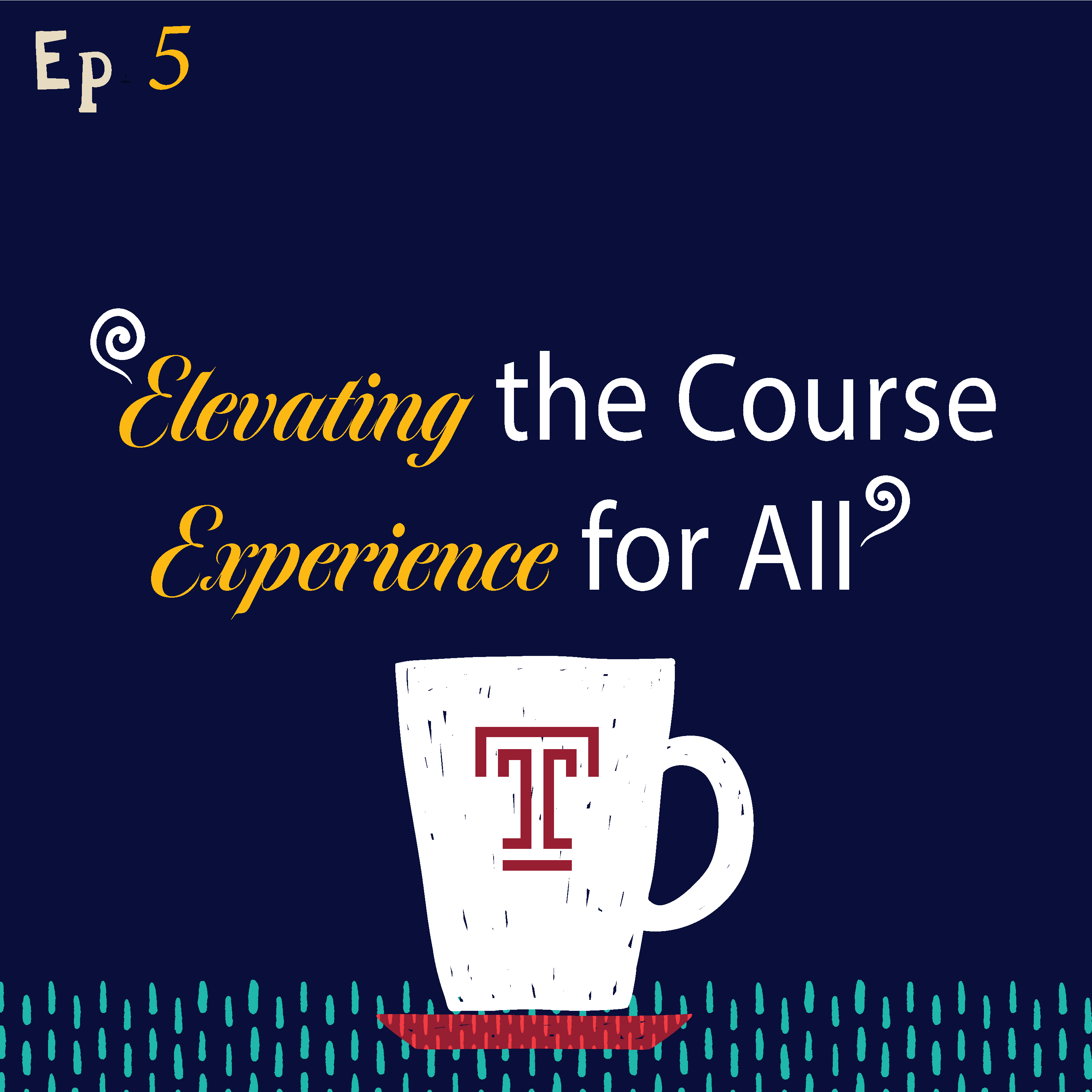 Elevating the Course Experience for All