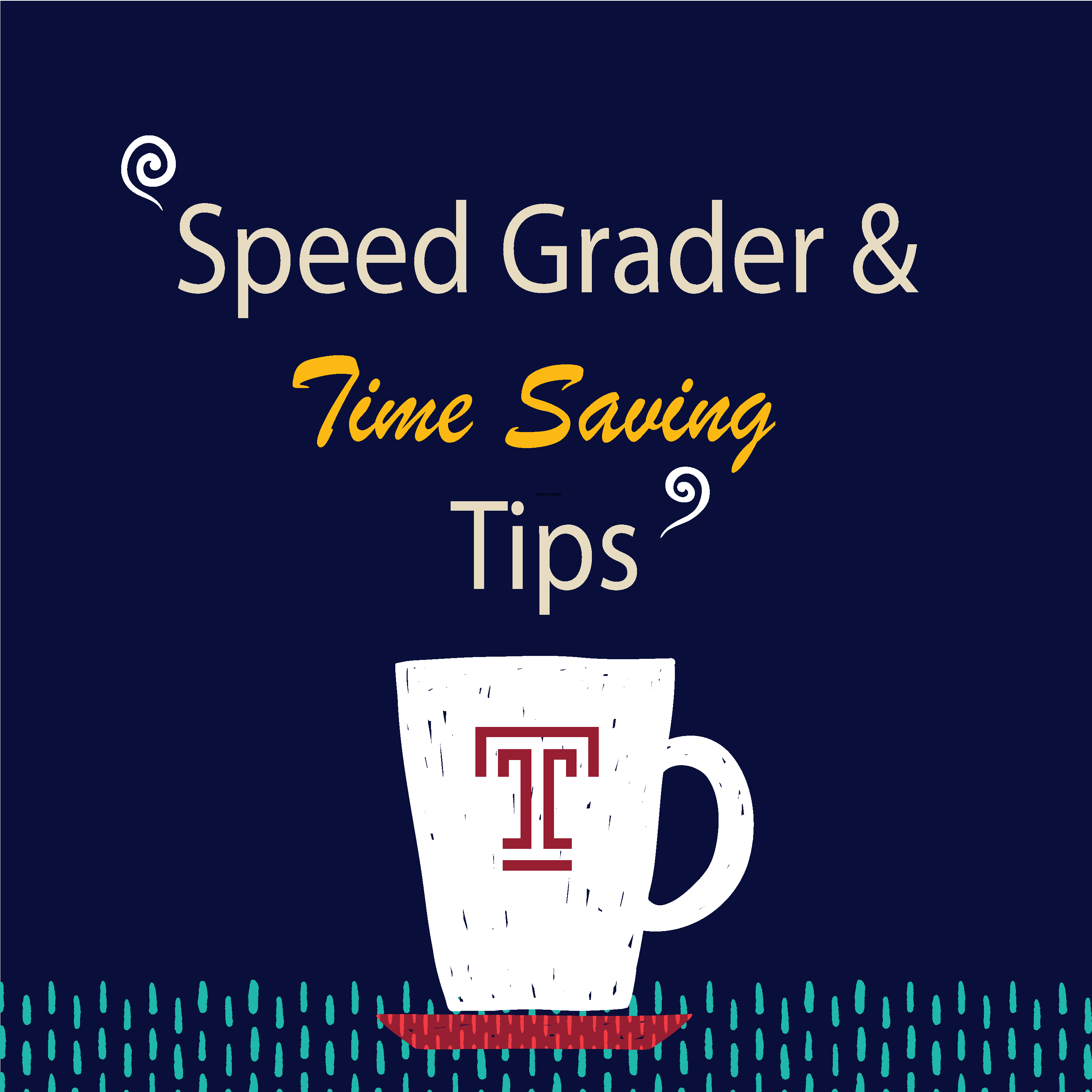 Speed Grader & Time Saving Tips